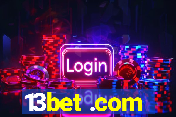 13bet .com